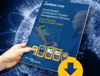 Fluke Networks launches new digital pocket guide for cloud-based network certification project management