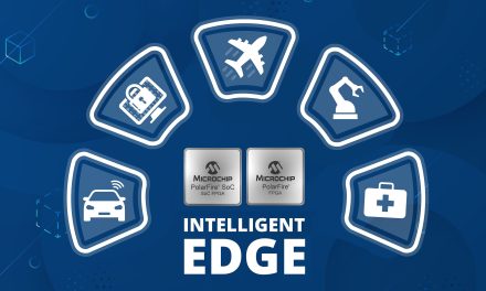 Microchip FPGAs Speed Intelligent Edge Designs and Reduce Development Cost and Risk with Tailored PolarFire® FPGA and SoC Solution Stacks
