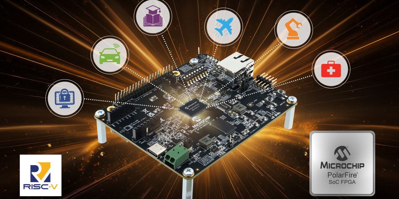 Microchip’s Low-Cost PolarFire SoC Discovery Kit Makes RISC-V and FPGA Design More Accessible for a Wider Range of  Embedded Engineers