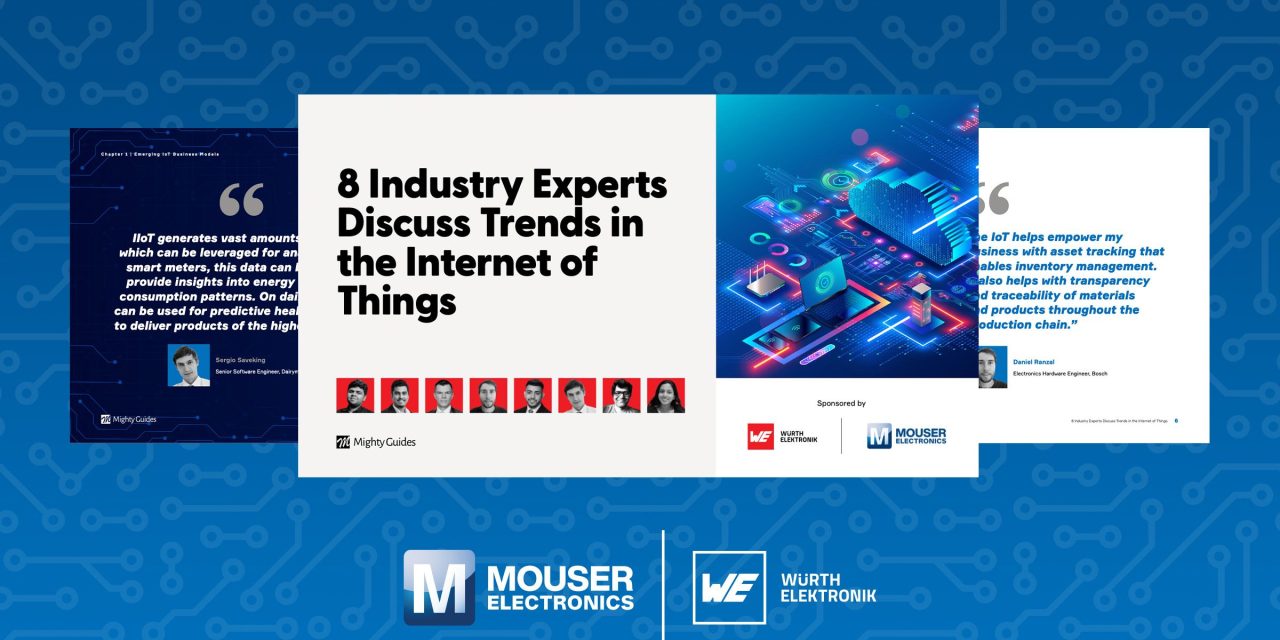 New eBook from Mouser and Würth Elektronik Offers Expert Perspectives on  Internet of Things